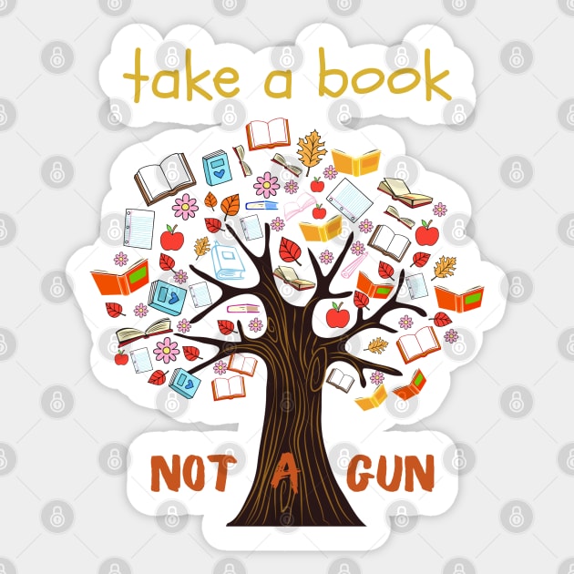 End gun violence. Take a book, not a gun! Sticker by Pictonom